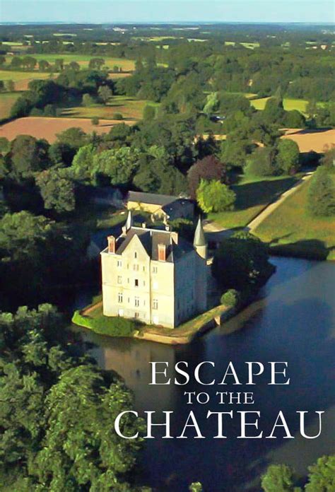 escape to the chateau season 6|Escape to the Chateau: Season 6 (2019)